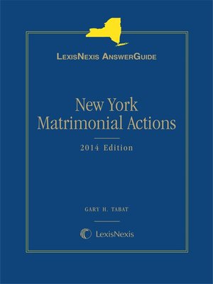 cover image of LexisNexis AnswerGuide: New York Matrimonial Actions